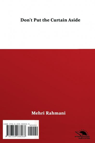 Don't put the curtain aside