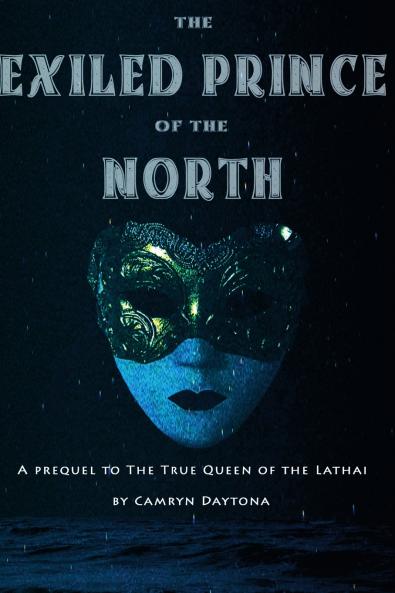 The  Exiled Prince of the North