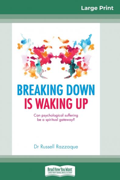 Breaking Down is Waking Up