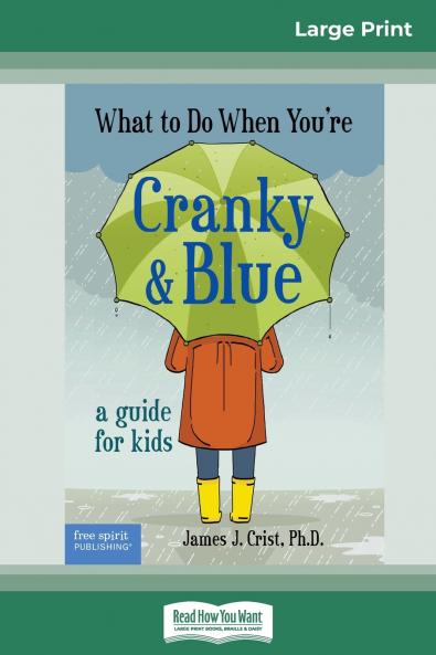 What to Do When You're Cranky and Blue
