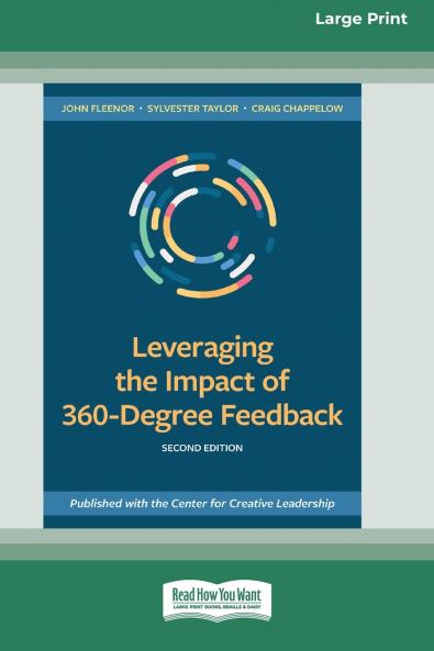 Leveraging the Impact of 360-Degree Feedback Second Edition