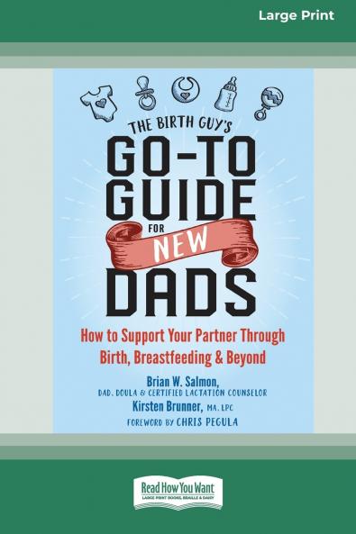 The Birth Guy's Go-To Guide for New Dads