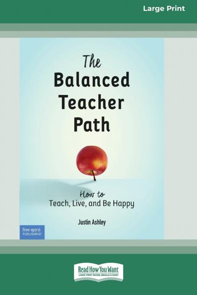 The Balanced Teacher Path