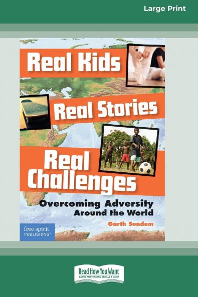 Real Kids Real Stories Real Challenges