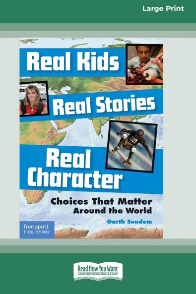 Real Kids Real Stories Real Character