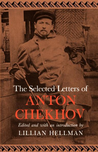 The Selected Letters of Anton Chekhov