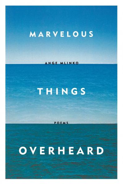 Marvelous Things Overheard