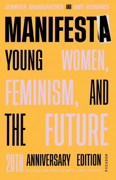 Manifesta (20th Anniversary Edition Revised and Updated with a N