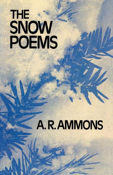 The Snow Poems the Snow Poems the Snow Poems