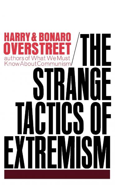 The Strange Tactics of Extremism