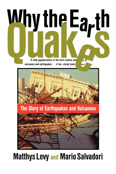 Why the Earth Quakes
