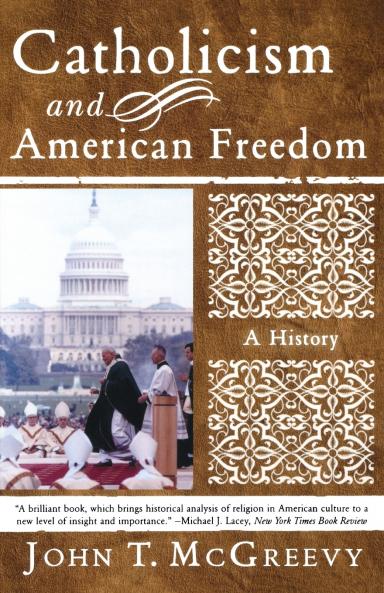 Catholicism and American Freedom