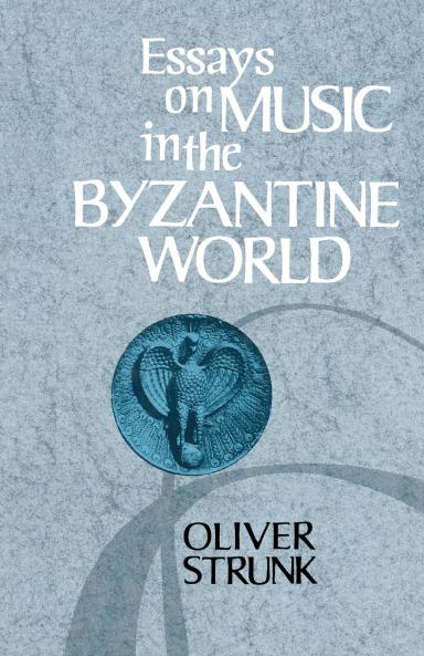 Essays on Music in the Byzantine World