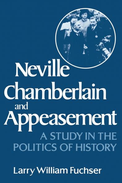 Neville Chamberlain and Appeasement