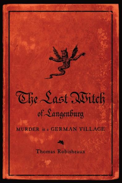The Last Witch of Langenburg