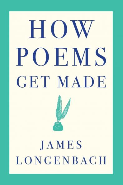 How Poems Get Made