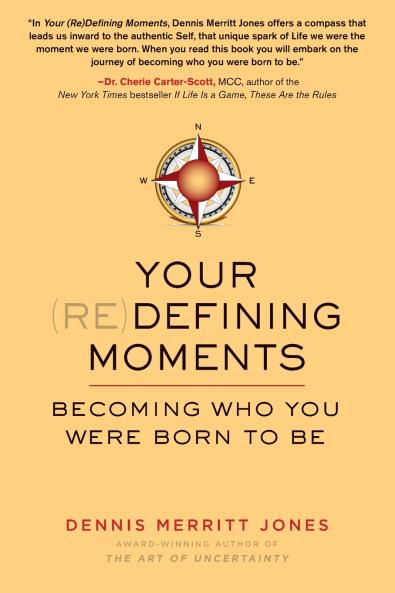 Your Redefining Moments