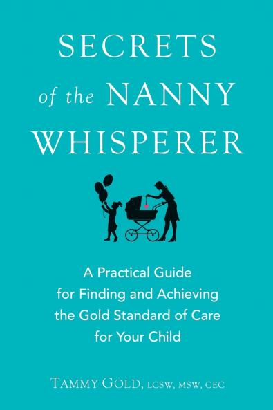 Secrets of the Nanny Whisperer