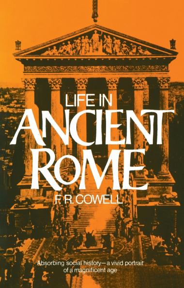 Life in Ancient Rome