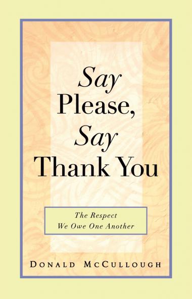 Say Please Say Thank You