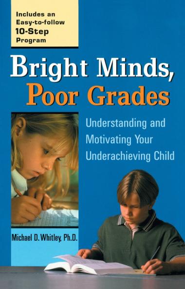 Bright Minds Poor Grades