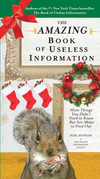 The Amazing Book of Useless Information (Holiday Edition)