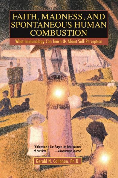 Faith Madness and Spontaneous Human Combustion