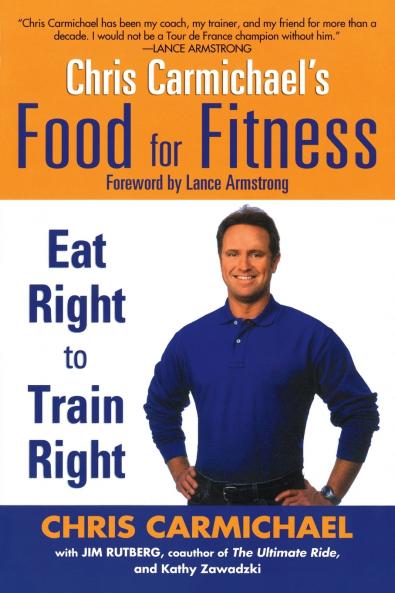 Chris Carmichael's Food for Fitness
