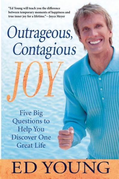 Outrageous Contagious Joy