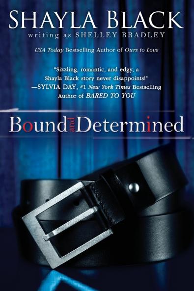 Bound and Determined