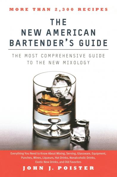 The New American Bartender's Guide