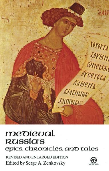 Medieval Russia's Epics Chronicles and Tales