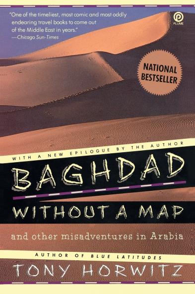 Baghdad without a Map and Other Misadventures in Arabia