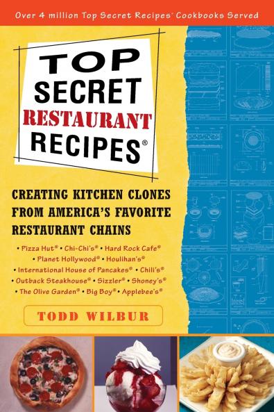 Top Secret Restaurant Recipes