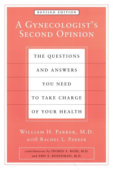 A Gynecologist's Second Opinion