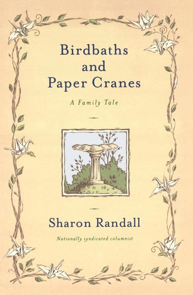 Birdbaths and Paper Cranes