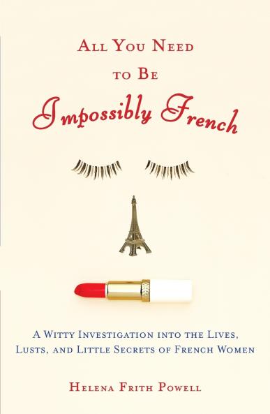 All You Need to Be Impossibly French