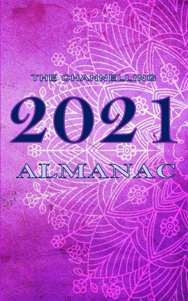 The Channelling 2021 Almanac