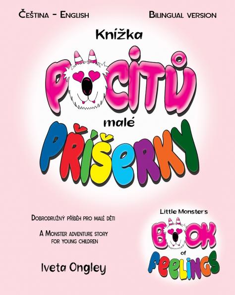 Little Monster's Book of Feelings/Knížka pocitů malé Příšerky