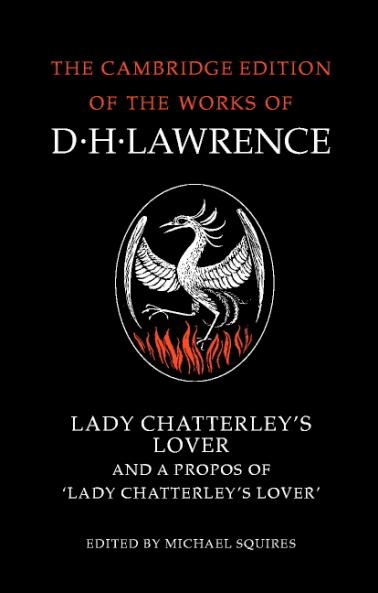 Lady Chatterley's Lover and a Propos of 'Lady Chatterley's Lover'