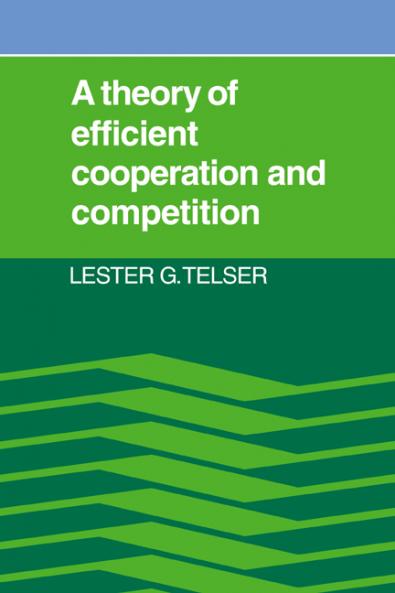A Theory of Efficient Cooperation and Competition