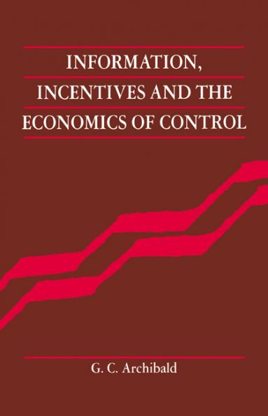 Information Incentives and the Economics of Control