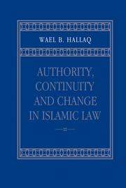 Authority Continuity and Change in Islamic Law