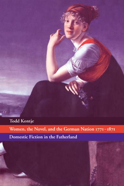 Women the Novel and the German Nation 1771 1871