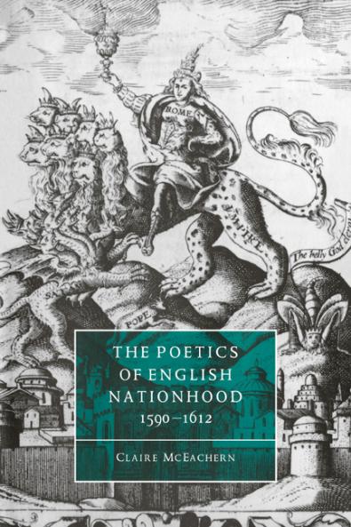 The Poetics of English Nationhood 1590 1612