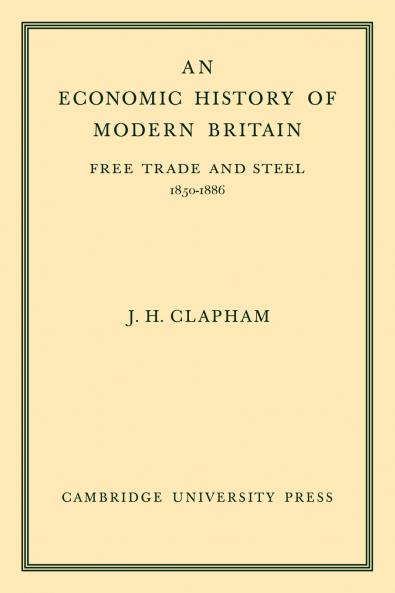 An Economic History of Modern Britain