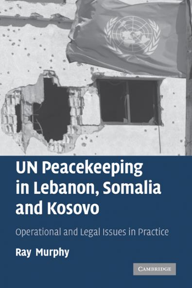 Un Peacekeeping in Lebanon Somalia and Kosovo