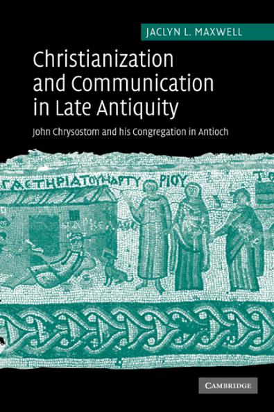 Christianization and Communication in Late Antiquity