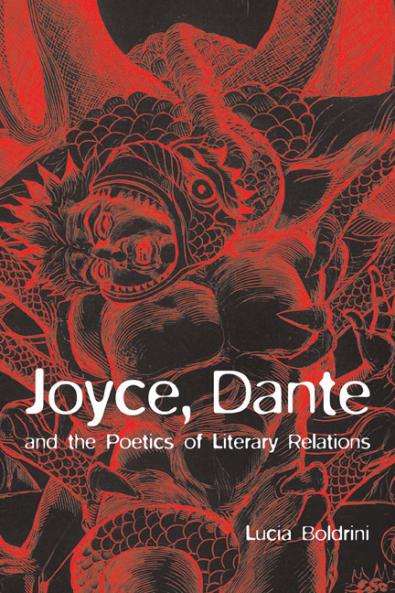 Joyce Dante and the Poetics of Literary Relations