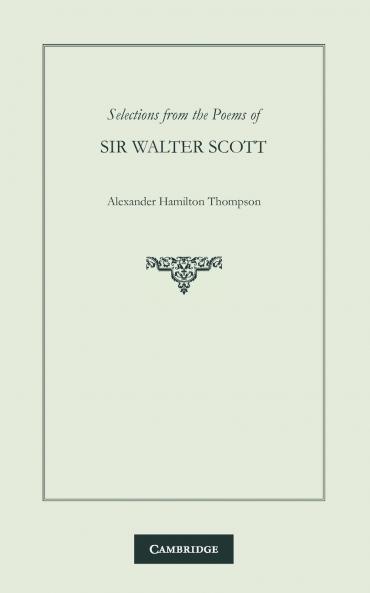 Selections from the Poems of Sir Walter Scott